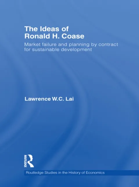Ideas of Ronald H. Coase