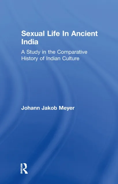 Sexual Life In Ancient India V2