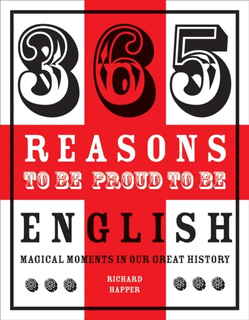 365 Reasons to be Proud to be English