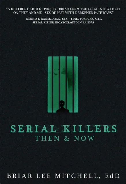 Serial Killers Then & Now
