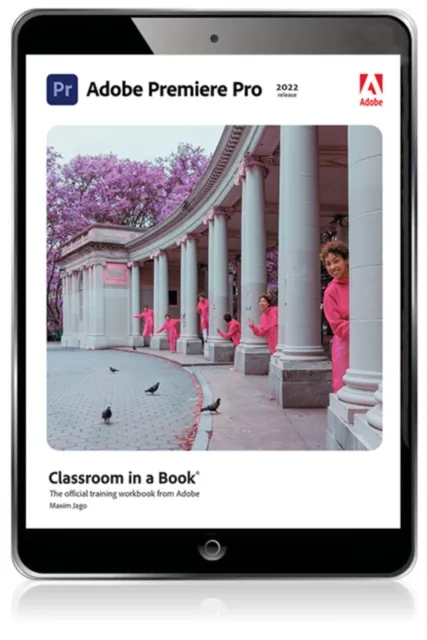 Adobe Premiere Pro Classroom in a Book (2022 release) -- VitalSource (ACC)