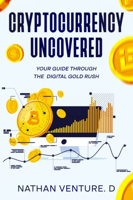 Cryptocurrency Uncovered