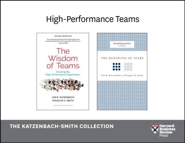 High-Performance Teams: The Katzenbach-Smith Collection (2 Books)