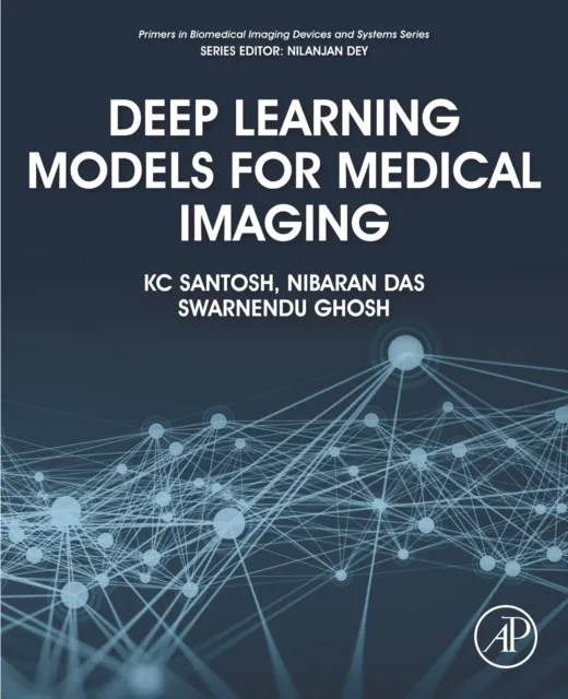 Deep Learning Models for Medical Imaging