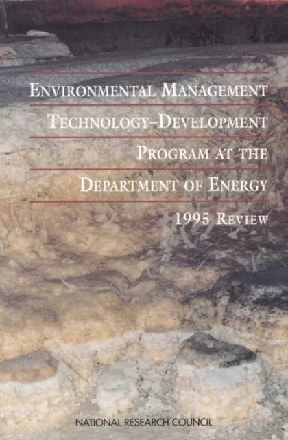 Environmental Management Technology-Development Program at the Department of Energy