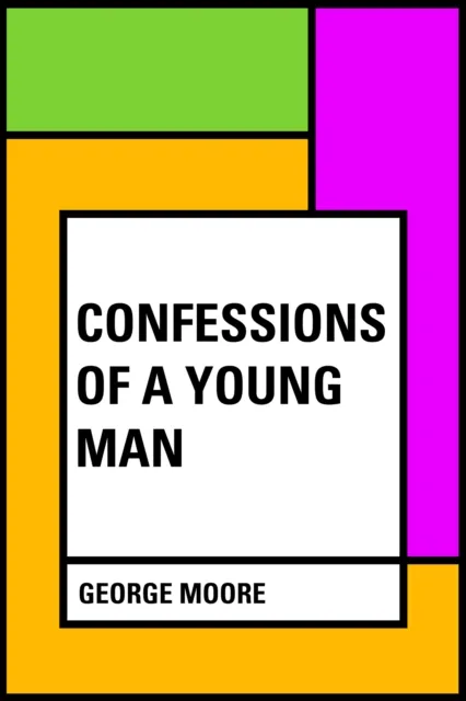 Confessions of a Young Man