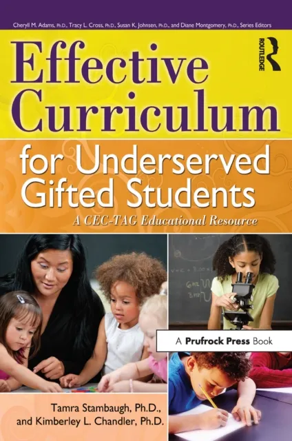 Effective Curriculum for Underserved Gifted Students