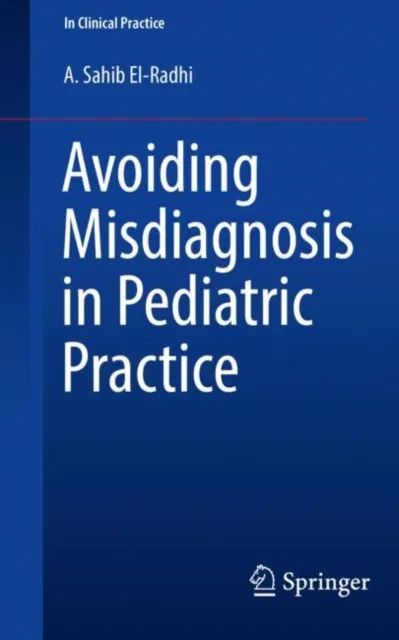 Avoiding Misdiagnosis in Pediatric Practice