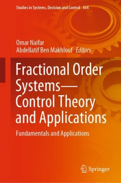 Fractional Order Systems-Control Theory and Applications