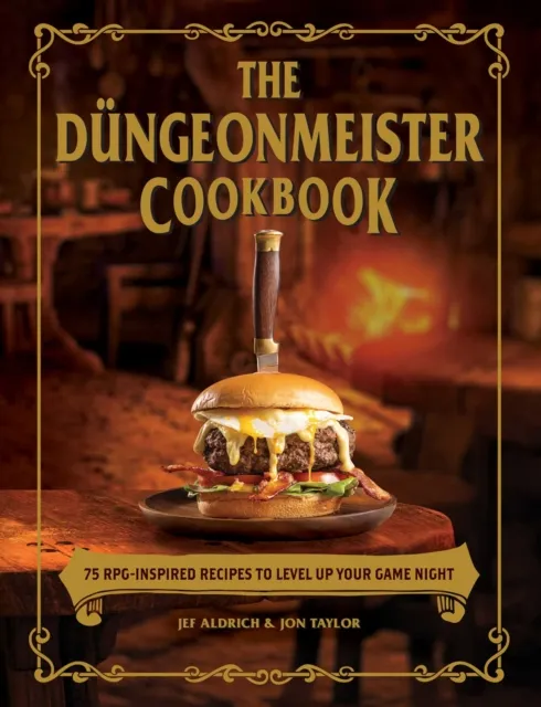 Dungeonmeister Cookbook: 75 RPG-Inspired Recipes to Level Up Your Game Night