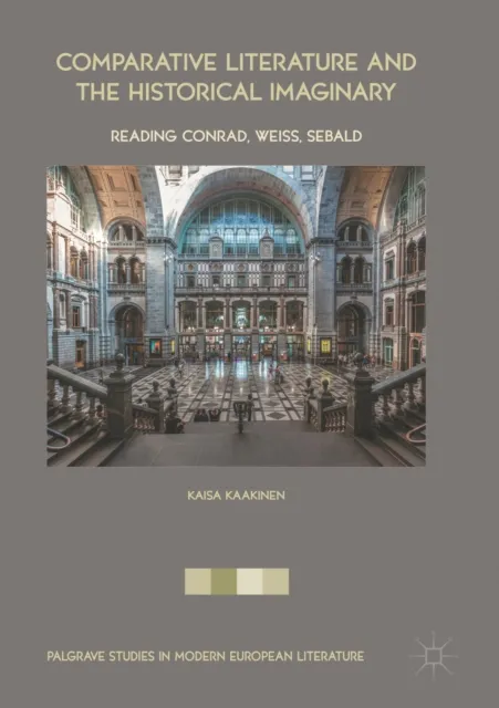 Comparative Literature and the Historical Imaginary