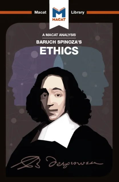 Analysis of Baruch Spinoza's Ethics