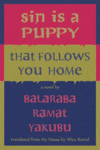Sin Is a Puppy That Follows You Home