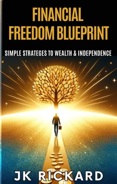 Financial Freedom Blueprint