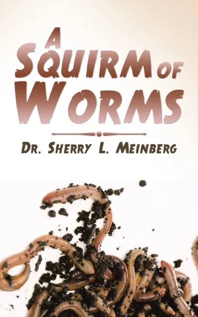 Squirm of Worms