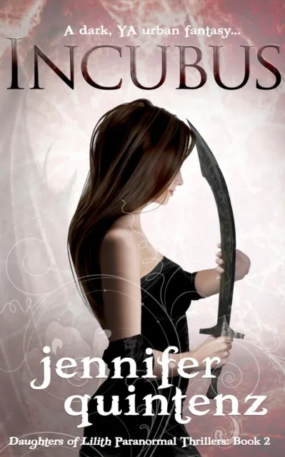 Incubus: A Dark YA Urban Fantasy