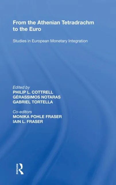 From the Athenian Tetradrachm to the Euro