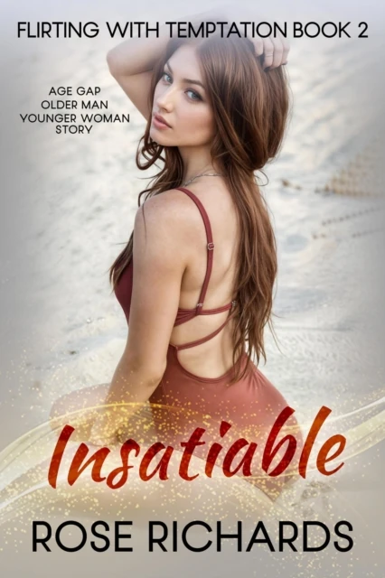Insatiable: Age Gap Older Man Younger Woman Story