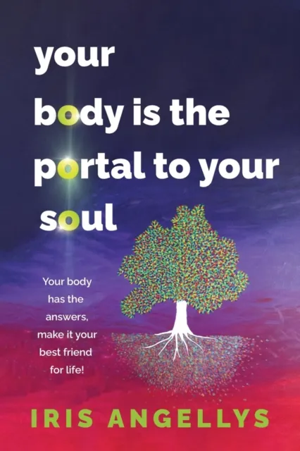 Your Body Is the Portal to Your Soul