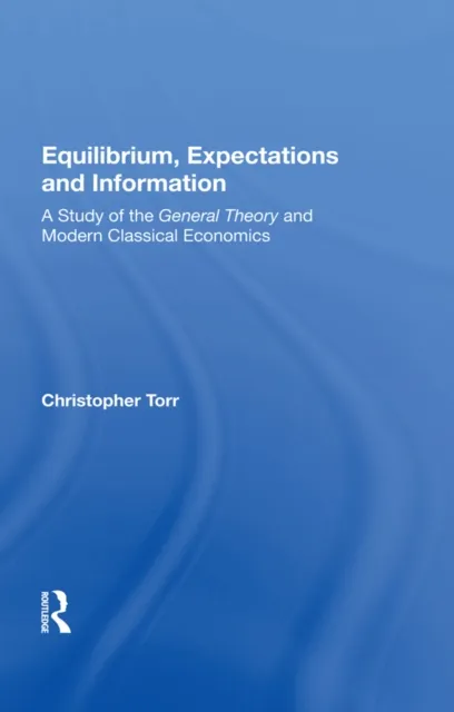 Equilibrium, Expectations and Information