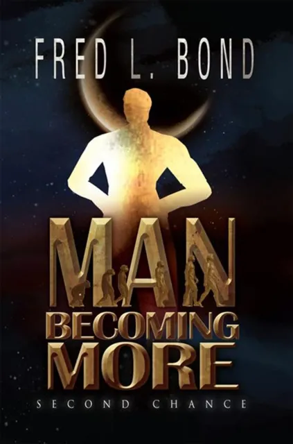 Man Becoming More