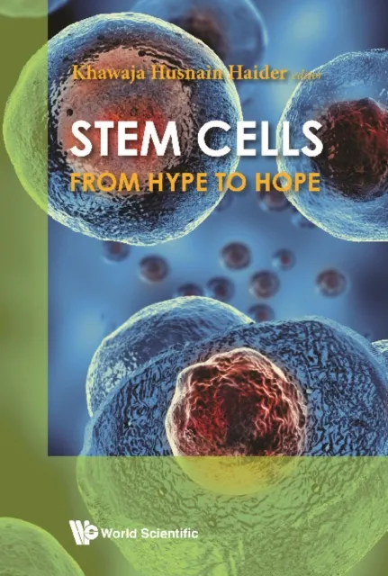 Stem Cells: From Hype To Hope