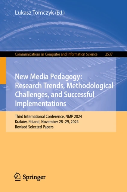 New Media Pedagogy: Research Trends, Methodological Challenges, and Successful Implementations