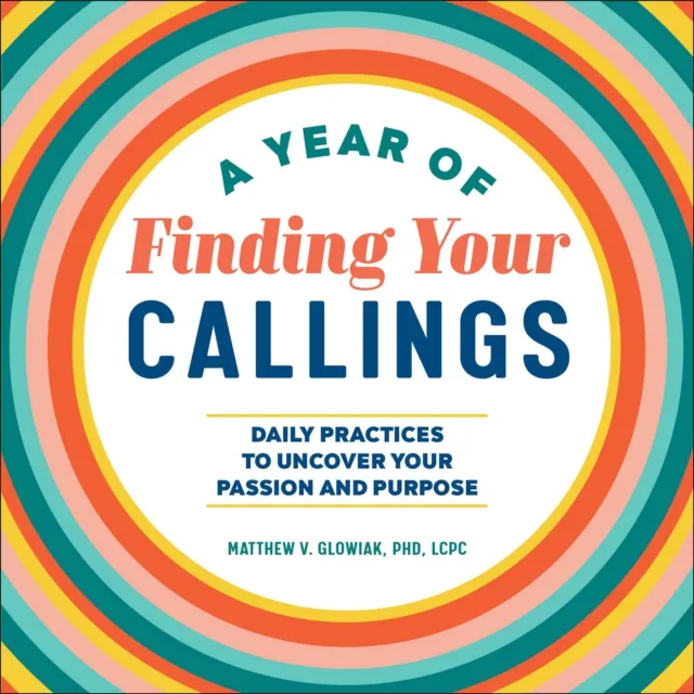 Year of Finding Your Callings