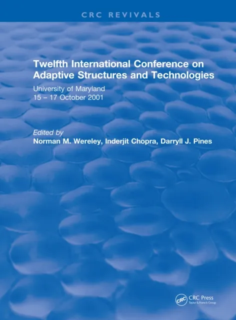 Twelfth International Conference on Adaptive Structures and Technologies