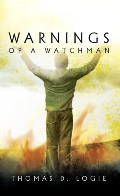 Warnings of a Watchman