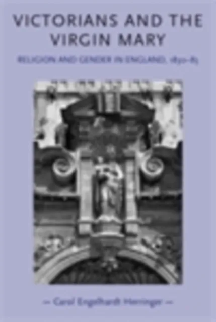Victorians and the Virgin Mary
