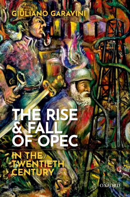 Rise and Fall of OPEC in the Twentieth Century