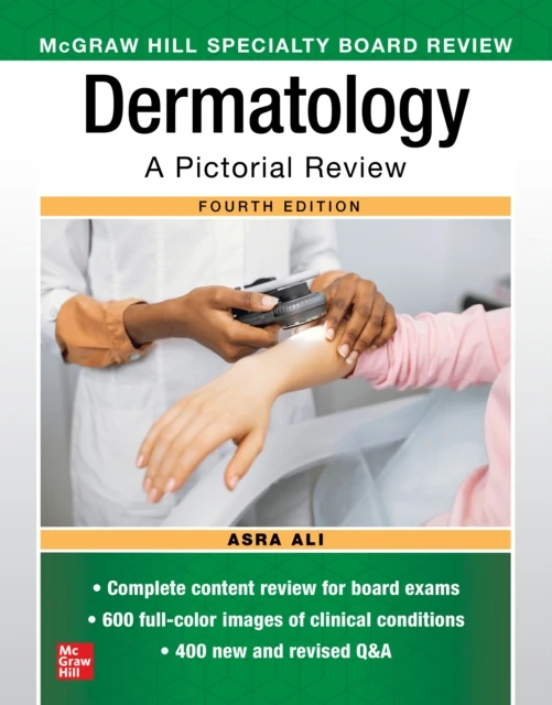 McGraw Hill Specialty Board Review Dermatology: A Pictorial Review, Fourth Edition