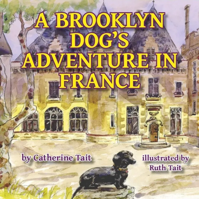 Brooklyn Dog's Adventure in France