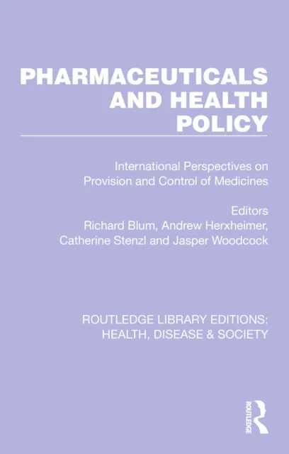 Pharmaceuticals and Health Policy