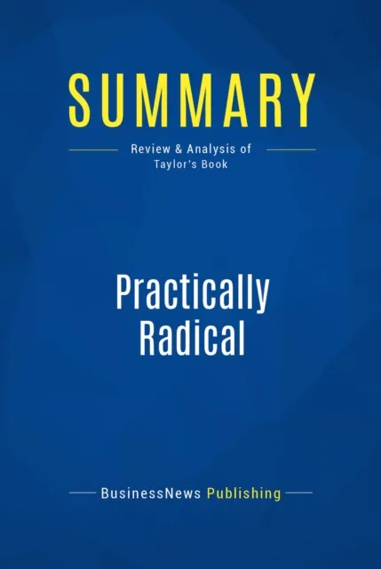 Summary: Practically Radical