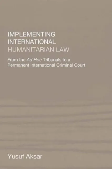Implementing International Humanitarian Law