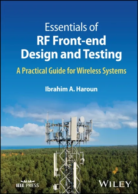 Essentials of RF Front-end Design and Testing