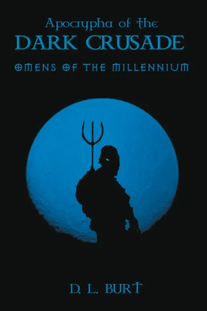 Apocrypha of the Dark Crusade