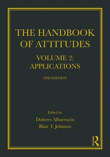 Handbook of Attitudes, Volume 2: Applications