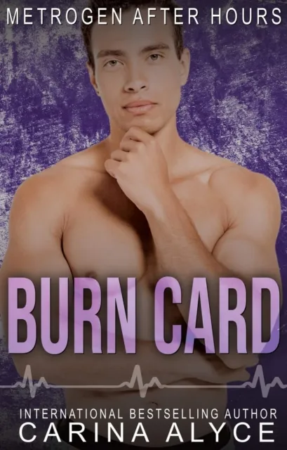 Burn Card: A Firefighter Romance