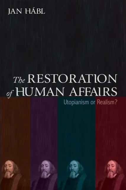 Restoration of Human Affairs