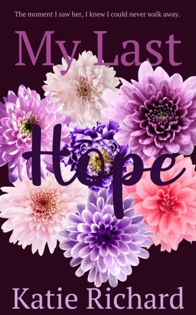 My Last Hope
