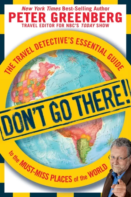Don't Go There!