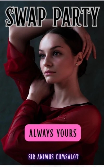 Swap Party: Always Yours