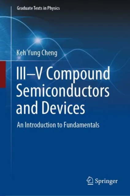 III-V Compound Semiconductors and Devices