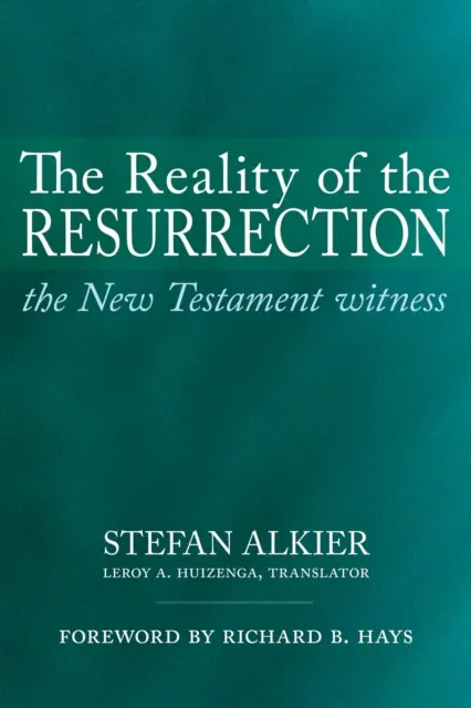 Reality of the Resurrection