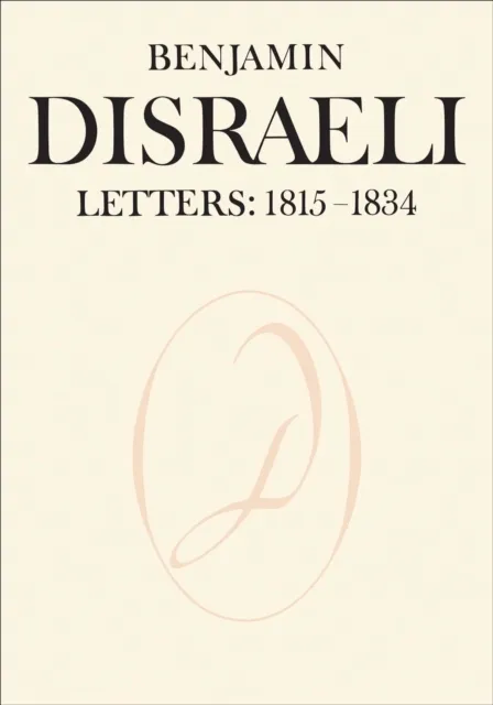 Benjamin Disraeli Letters