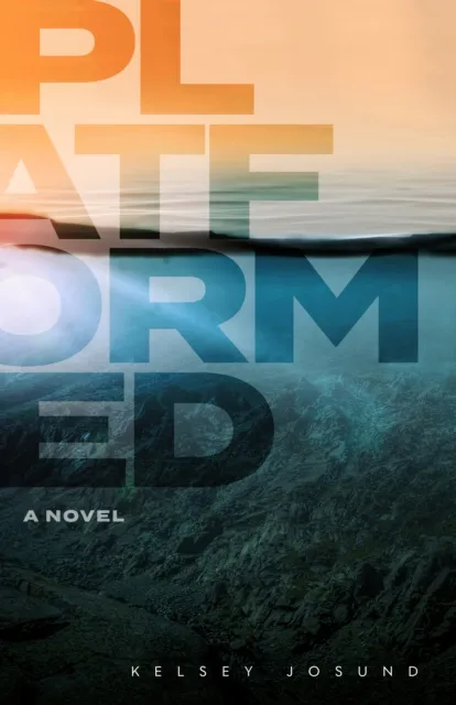 Platformed : A Modern Dystopian Novel