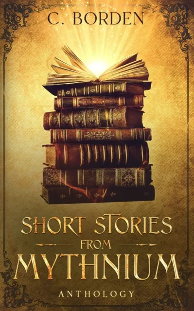 Short Stories from Mythnium: Anthology